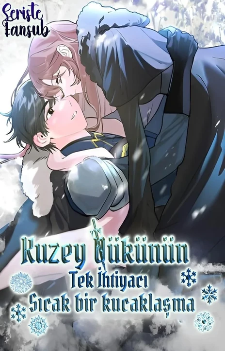 Kuzey Dükü’nün Sıcacık Bir Sevgiye İhtiyacı Var Cover Image